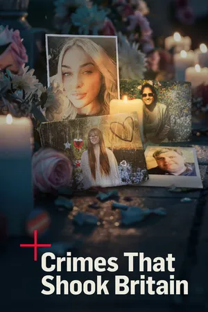Crimes That Shook Britain