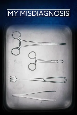 My Misdiagnosis