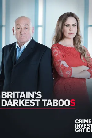Britain's Darkest Taboos