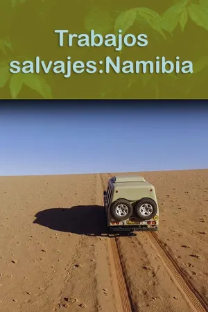 Trabajos salvajes: Namibia