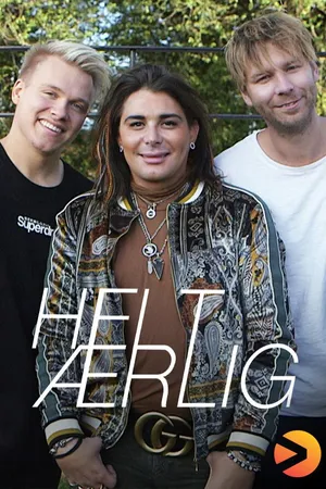 Helt ærlig