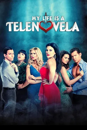 My Life is a Telenovela