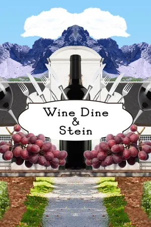 Wine, Dine And Stein