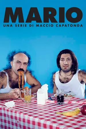 Mario - Una Serie Di Maccio Capatonda