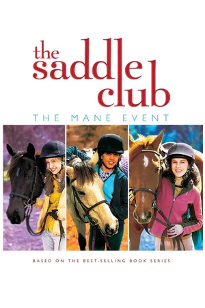 Saddle Club: The Mane Event