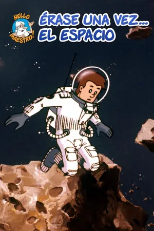 Érase una vez... El espacio