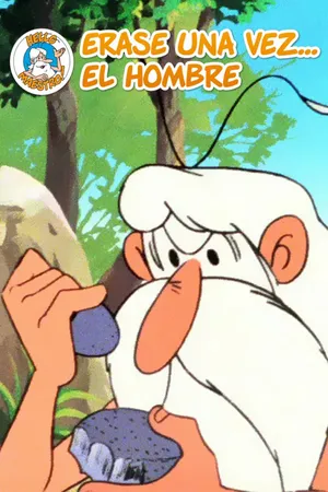 Érase una vez... El hombre