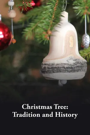 Christmas Tree - Tradition and History