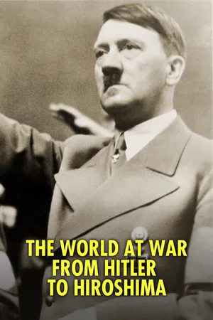 From Hitler To Hiroshima