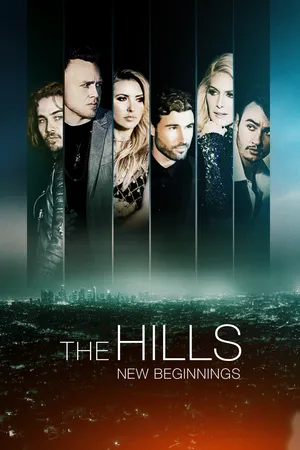 The Hills: New Beginnings