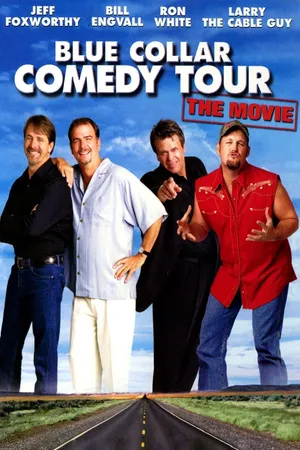 Blue Collar Comedy Tour: The Movie