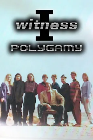 I Witness - Polygamy