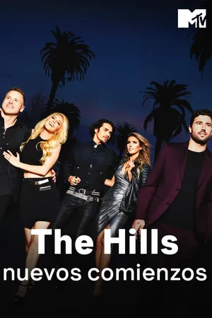 The Hills: nuevos comienzos