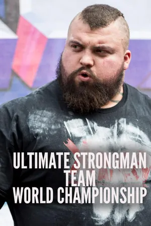 Ultimate Strongman Team World Championship 2019