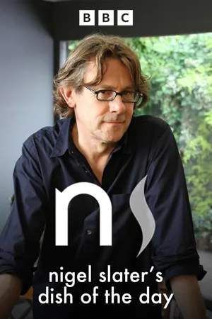 Nigel Slater's Dish of the Day