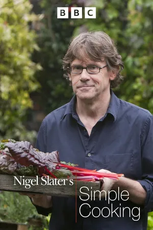 Nigel Slater's Simple Cooking