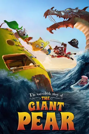 Incredible Story of the Giant Pear