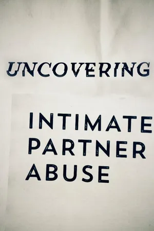 Uncovering Intimate Partner Abuse