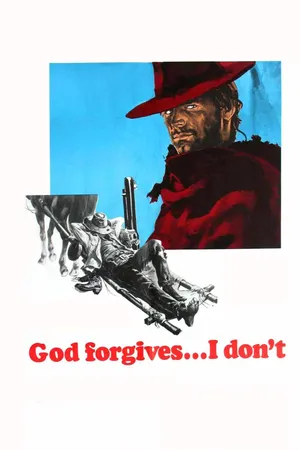 God Forgives, I Don't