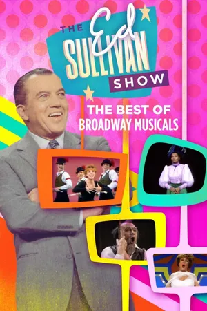 Ed Sullivan's Best of Broadway Musicals