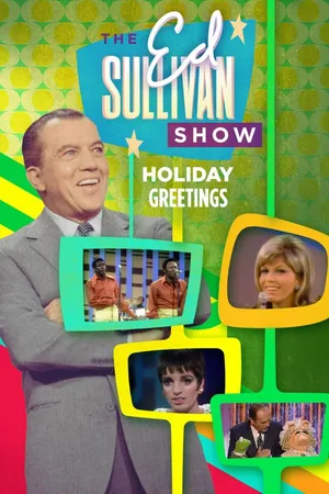 Ed Sullivan's Holiday Greetings
