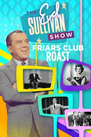 Friars Club Roast of Ed Sullivan