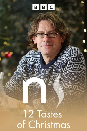 Nigel Slater's 12 Tastes of Christmas