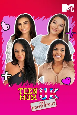 Teen Mom UK Birth Stories
