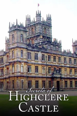 Secrets of Highclere Castle