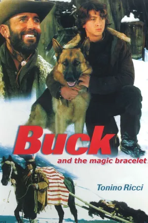 Buck and the Magic Bracelet