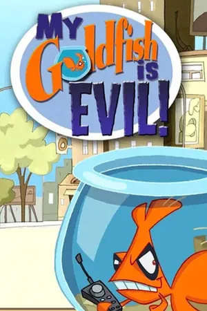 My Goldfish Is Evil