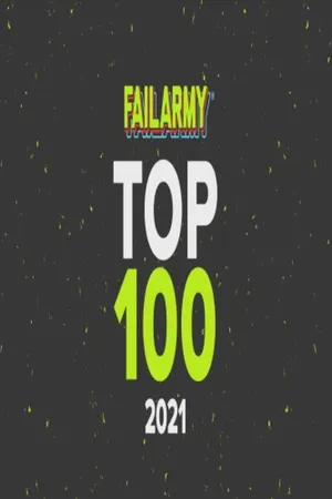 FailArmy Top 100 of 2021