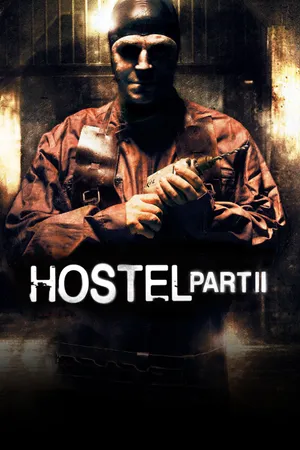Hostel 2 (2007)