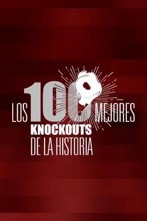 Los 100 mejores knockouts de la historia