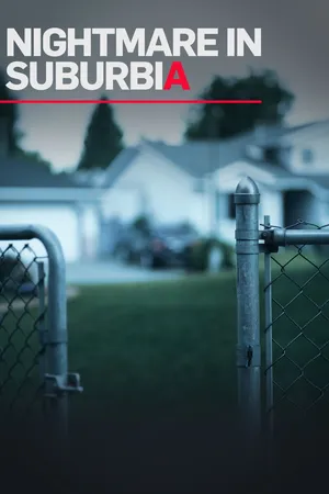 Nightmare in Suburbia