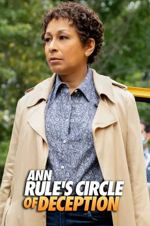 Ann Rule's Circle of Deception CA