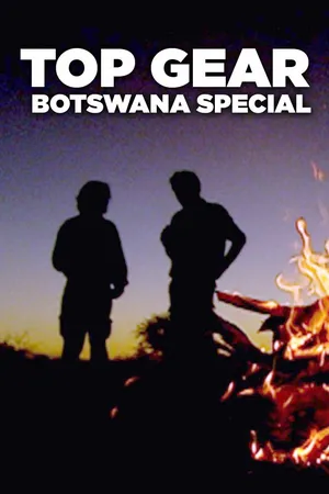 Top Gear: Special: Botswana Special