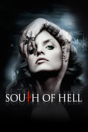 South Of Hell