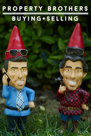 Property Brothers - Buying & Selling