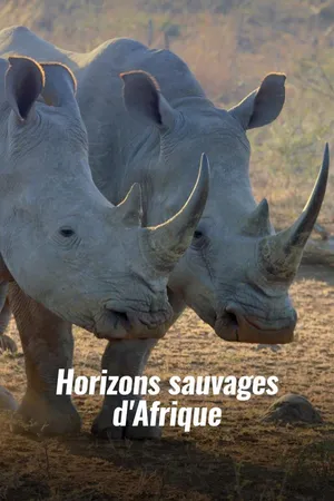 Horizons sauvages d'Afrique