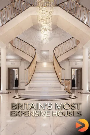 Britain's Most Expensive Houses SV