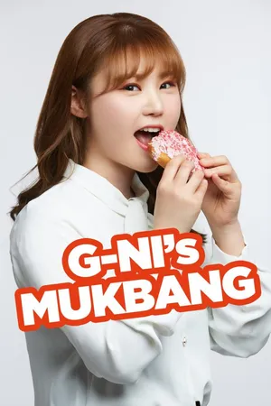 G-NI's Mukbang