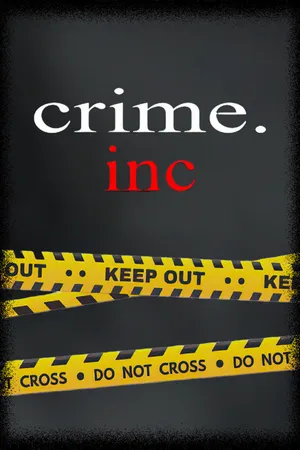 Crime, Inc.