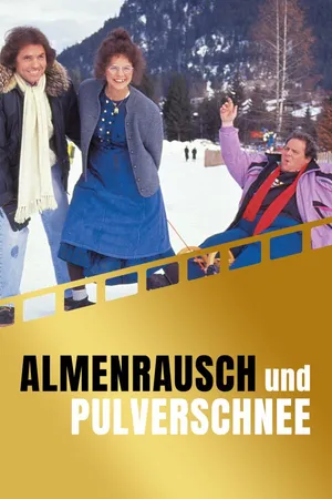Almenrausch und Pulverschnee DE