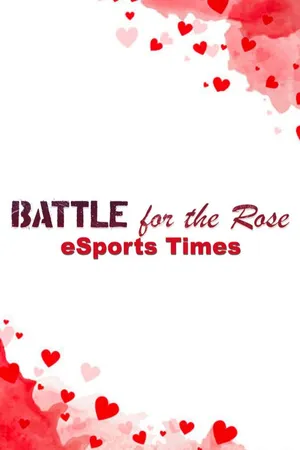 Esports Times: Battle for The Rose LATAM