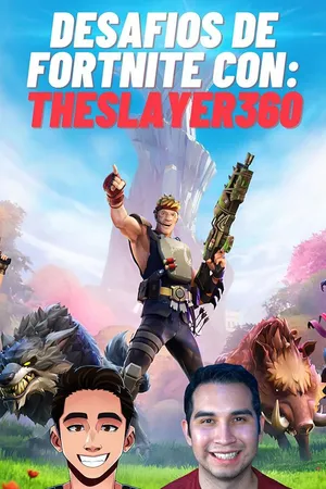 Desafíos de Fortnite con: TheSlayer360