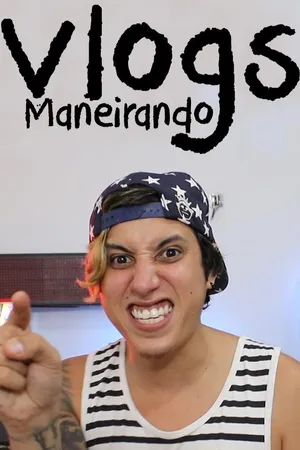 Vlogs Maneirando