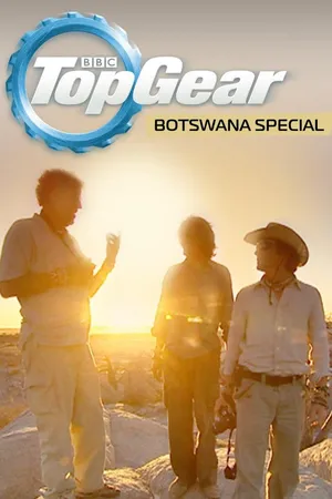 Top Gear: Special: Botswana Special
