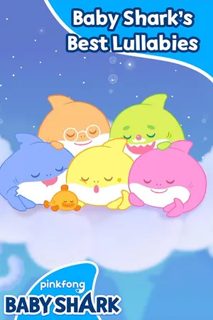 Baby Shark's Best Lullabies