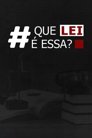 Que Lei É Essa?